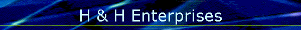 H & H Enterprises