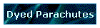 Dyed Parachutes
